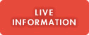 LIVE INFORMATION